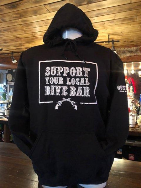 Support Your Local Dive Bar Pullover Hoodie